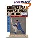 Chinese Fast Wrestling for Fighting: The Art of San Shou Kuai Jiao Throws, Takedowns, & Ground-Fighting