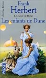 Le Cycle de Dune, tome 4 : Les Enfants de Dune par Frank Herbert Le Cycle de Dune, tome 4 : Les Enfants de Dune par Herbert
