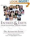Entries and Exits: Visits to Sixteen Trading Rooms