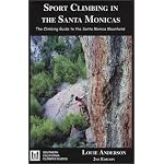 Sport Climbing in the Santa Monicas (Southern California Climbing Guides) book cover