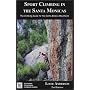 Sport Climbing in the Santa Monicas (Southern California Climbing Guides)