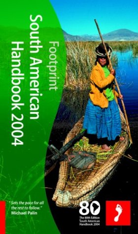 City Travel Guides Discounted  Books : Footprint South American Handbook 2004