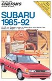 Chilton s Repair Manual: Subaru 1985-92 (Chilton s Repair Manual (Model Specific))