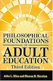 Philosophical Foundations of Adult Education