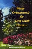 Woody Ornamentals for Deep South Gardens (0813010217) by Rogers, Constance