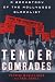 Books : Tender Comrades: A Backstory of the Hollywood Blacklist