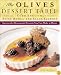The Olives Dessert Table: Spectacular Restaurant Desserts You Can Make at Home