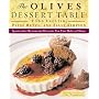 The Olives Dessert Table: Spectacular Restaurant Desserts You Can Make at Home