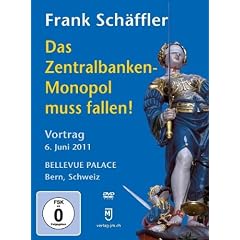 Das Zentralbanken-Monopol muss fallen!, DVD