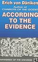 According to the Evidence