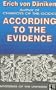 According to the Evidence