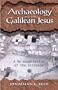 Archaeology and the Galilean Jesus: A Reexamination of the Evidence