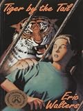 Tiger by the Tail