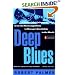 Deep Blues: A Musical and Cultural History of the Mississippi Delta