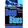 Deep Blues