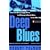 Deep Blues