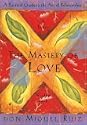 The Mastery of Love