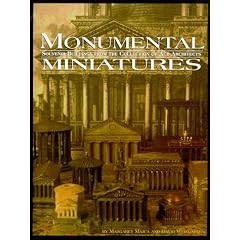 Monumental Miniatures: Souvenir Buildings from the Collection of Ace Architects by David Weingarten and Margaret Majua