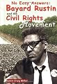 No Easy Answers: Bayard Rustin And The Civil Rights Movement (Civil Rights Leaders)