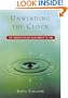 Unwinding the Clock: Ten Thoughts on Our Relationship to Time