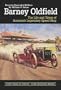 Barney Oldfield: The Life and Times of America's Legendary Speed King