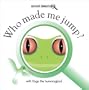 Who Made Me Jump? (Animal Detectives)