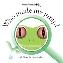 Who Made Me Jump? (Animal Detectives)