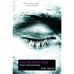 Into the Silent Land: Travels in Neuropsychology