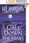 Call Down the Stars (Storyteller Trilogy, Book 3)