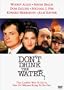 Don't Drink the Water