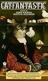 Catfantastic. Nine Lives and Fifteen Tales