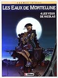Revue Glénat  / Les Eaux de Mortelune, tome 4 : Les yeux de Nicolas