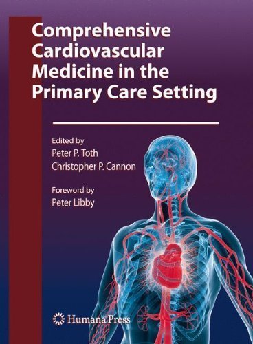 Comprehensive Cardiovascular Medicine in the Primary Care Setting (Contemporary Cardiology) By