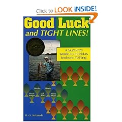 Good Luck and Tight Lines: A Sure-Fire Guide to Florida's Inshore Fishing