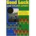 Good Luck and Tight Lines: A Sure-Fire Guide to Florida's Inshore Fishing