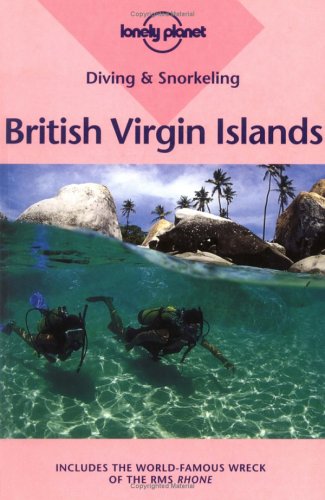 City Travel Guides Discounted  Books : British Virgin Islands (Lonely Planet Diving & Snorkeling Guides)
