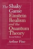 The Shaky Game (Science and Its Conceptual Foundations series)