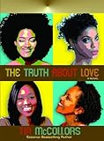 The Truth About Love