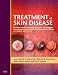 Treatment of Skin Disease: Comprehensive Therapeutic Strategies, Text with PDA Software: Comprehensive Therapeutic Strategies
