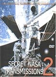 The Secret NASA Transmissions, Vol. 2
