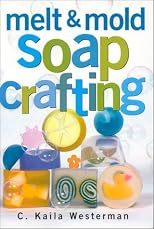 Melt & Mold Soap Crafting