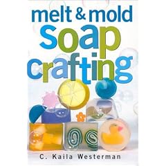 Melt and Mold Soap Crafting
