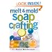 Melt & Mold Soap Crafting