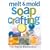 Melt and Mold Soap Crafting