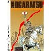 Kogaratsu, tome 3 : Le Printemps �cartel�