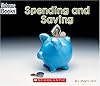 Spending And Saving (Welcome Books)