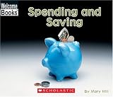 Books : Spending And Saving (Welcome Books)
