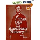 This Day in American History by  Ernie Gross
