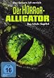 Der Horror-Alligator - Das letzte Kapitel