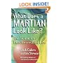 What Does a Martian Look Like? The Science of Extraterrestrial Life